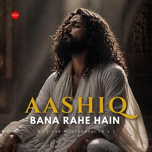 Aashiq Bana Rahe Hain