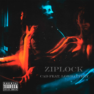 Ziplock (feat. Lowbattery)
