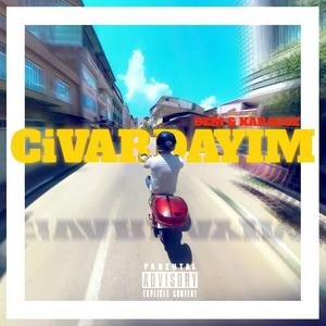 Civardayım (feat. KARAGÖZ)
