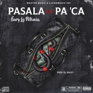 Eury La Potencia ( Pasala Pa Ca)