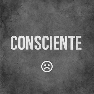 Consciente