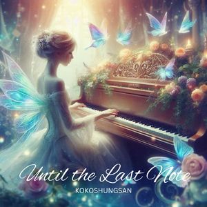 Until the Last Note VII