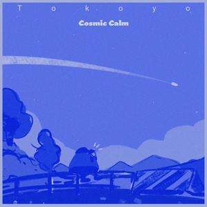 Cosmic Calm