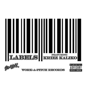 Labels (feat. Krizz Kaliko)