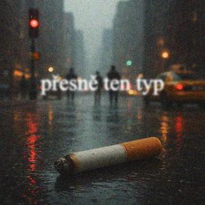 Přesně ten typ