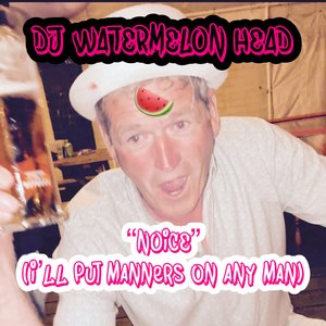 Noice (I'll Put Manners on Any Man) (Extended Mix)