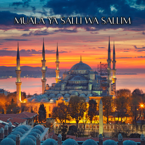 Muala Ya Salli Wa Sallim