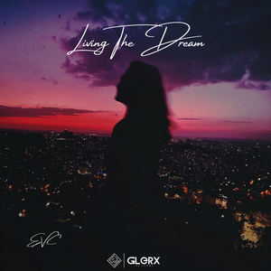 Living The Dream (Extended Mix)