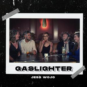 Gaslighter