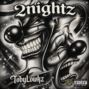 2nightz (feat. TobyLowkz)