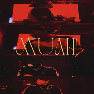 Muah (feat. C Eyes)