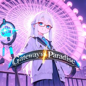 楽園への扉 / Gateway to Paradise