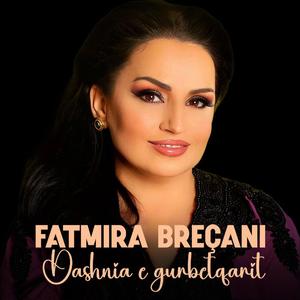 Dashnia e gurbetqarit (feat. Fatmira Brecani)