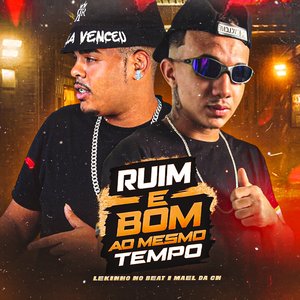 Ruim e Bom ao Mesmo Tempo