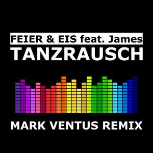 Tanzrausch (Mark Ventus Remix) (Mark Ventus Remix)