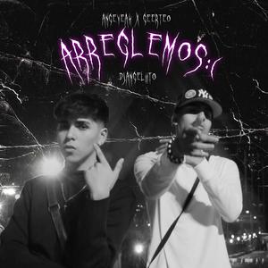 Arreglemos (feat. Geerteo & djangeliito)