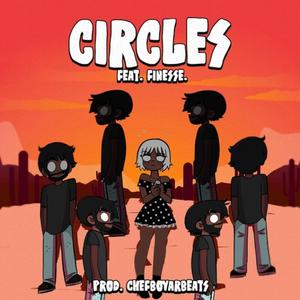 Circles (feat. Finesse.)