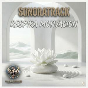 SONORATRACK RESPIRA MOTIVACION