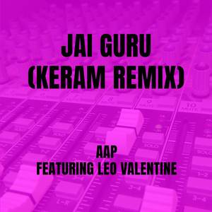 Jai Guru (KERAM Remix)