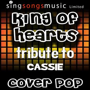 King of Hearts (Tribute to Cassie)