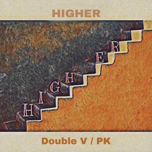 Higher（冉冉升起）