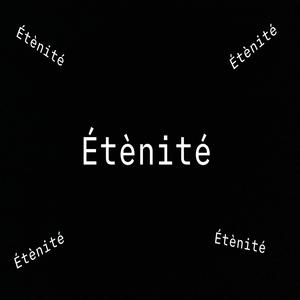 Étènité