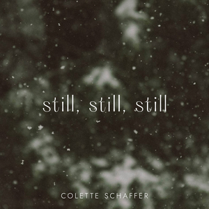 Still, Still, Still