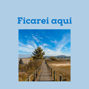 Ficarei Aqui
