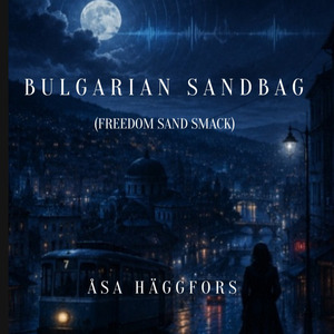 BULGARIAN SANDBAG (FREEDOM SAND SMACK)