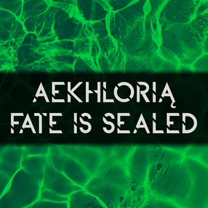 Fate Is Sealed