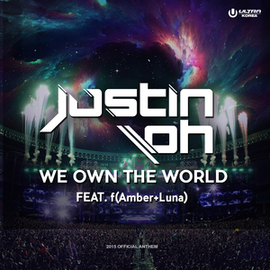 We Own The World (Feat. f(Amber+Luna))