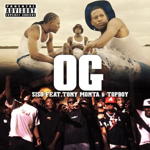 OG (feat. Tony Monta & Topboy TGR)