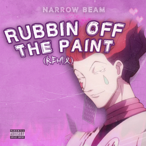 Rubbin Off the Paint (Remix)