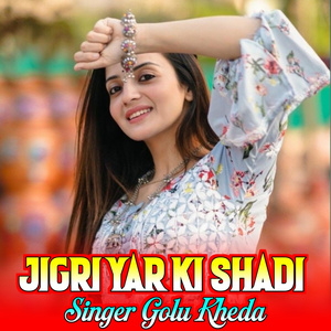 Jigri Yar Ki Shadi
