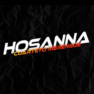 Hossana (Cuarteto, Merengue)