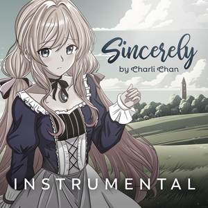 Sincerely (From "Violet Evergarden") (Instrumental)