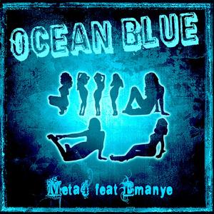 Ocean Blue (feat. Emanye)