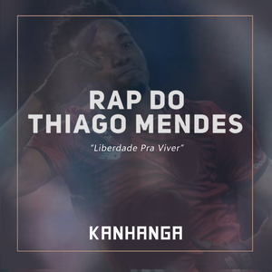 Rap do Thiago Mendes