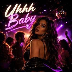 Uhhh Baby