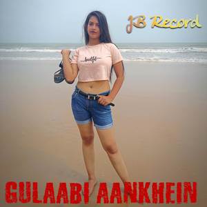 Gulaabi Aankhein (Remix)