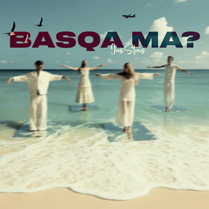 Basqa ma?