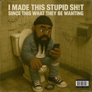 I MADE THIS STUPID $#!T SINCE THIS WHAT THEY BE WANTING (DJ PUFFY MUFFIN Remix CORE & CHOPPED)