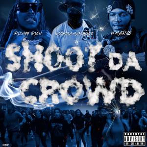 Shoot Da Crowd