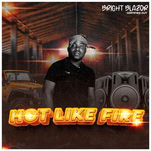 Hot Like Fire