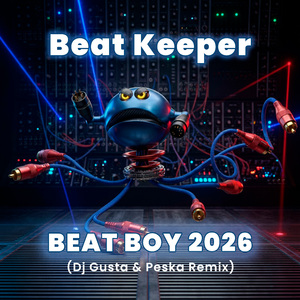 Beat Boy 2026 (Dj Gusta & Peska remix)