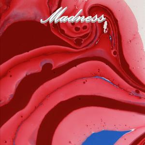 Madness