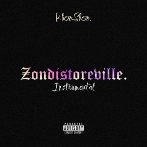 Zondistoreville (Instrumental)