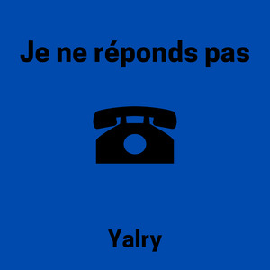 Je ne réponds pas