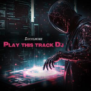 Play this track Dj (Special Version electronic)