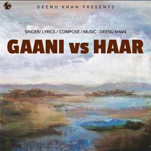 Gaani Vs Haar